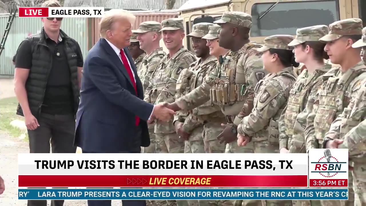 President Trump greets National Guard troops in Eagle Pass, Texas.