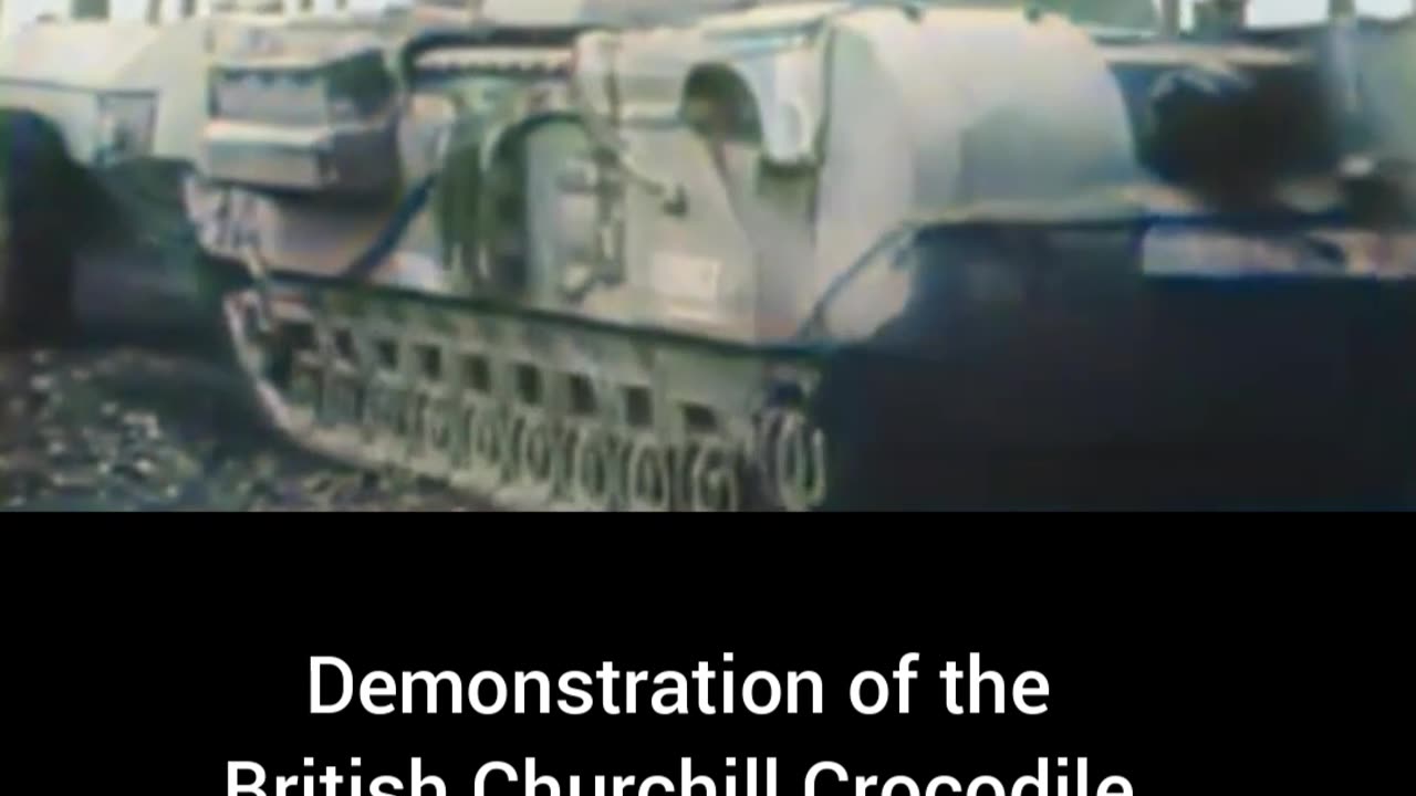 Demonstration of British Churchill Crocodile flamethrower tank WW2 innovation