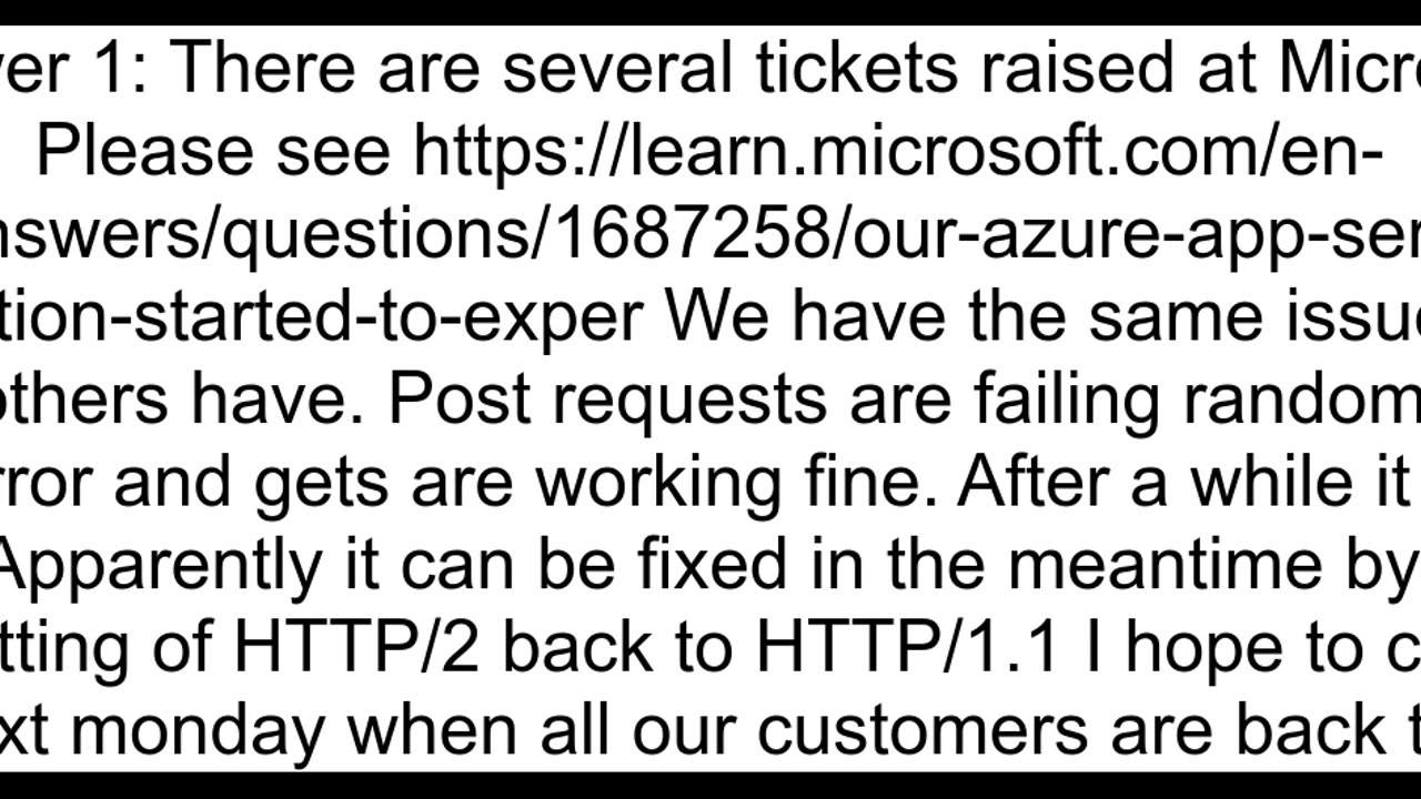 ASPNET Core Web API on Azure App Service POST and PUT requests failing 500 for a short period