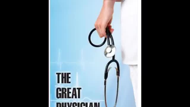 20180710 THE GREAT PHYSICIAN