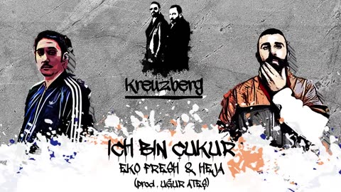 Ich Bin Chukur by Eko Fresh and Heja