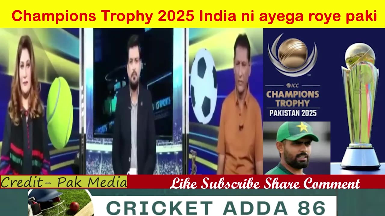 Champions Trophy 2025 India ni ayega roye Paki