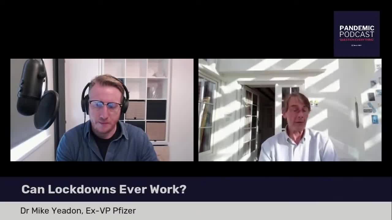 Can lockdowns ever work? LIVE with Mike Yeadon