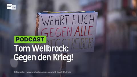 Tom Wellbrock: Gegen den Krieg!