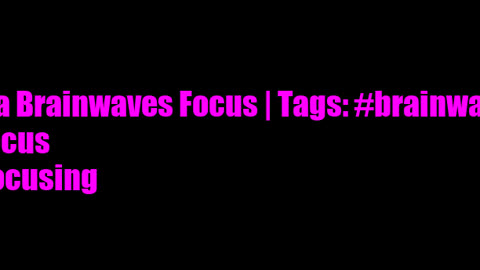 beta_brainwaves_focus_20Hz__brainwaves_ _focus_ _Focusing_17116217453034601