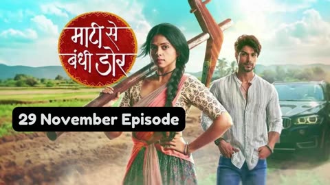 Maati Se Bandhi Dor 29th November 2024 Episode | Maati Se Bandhi Dor Today NEW PROMO