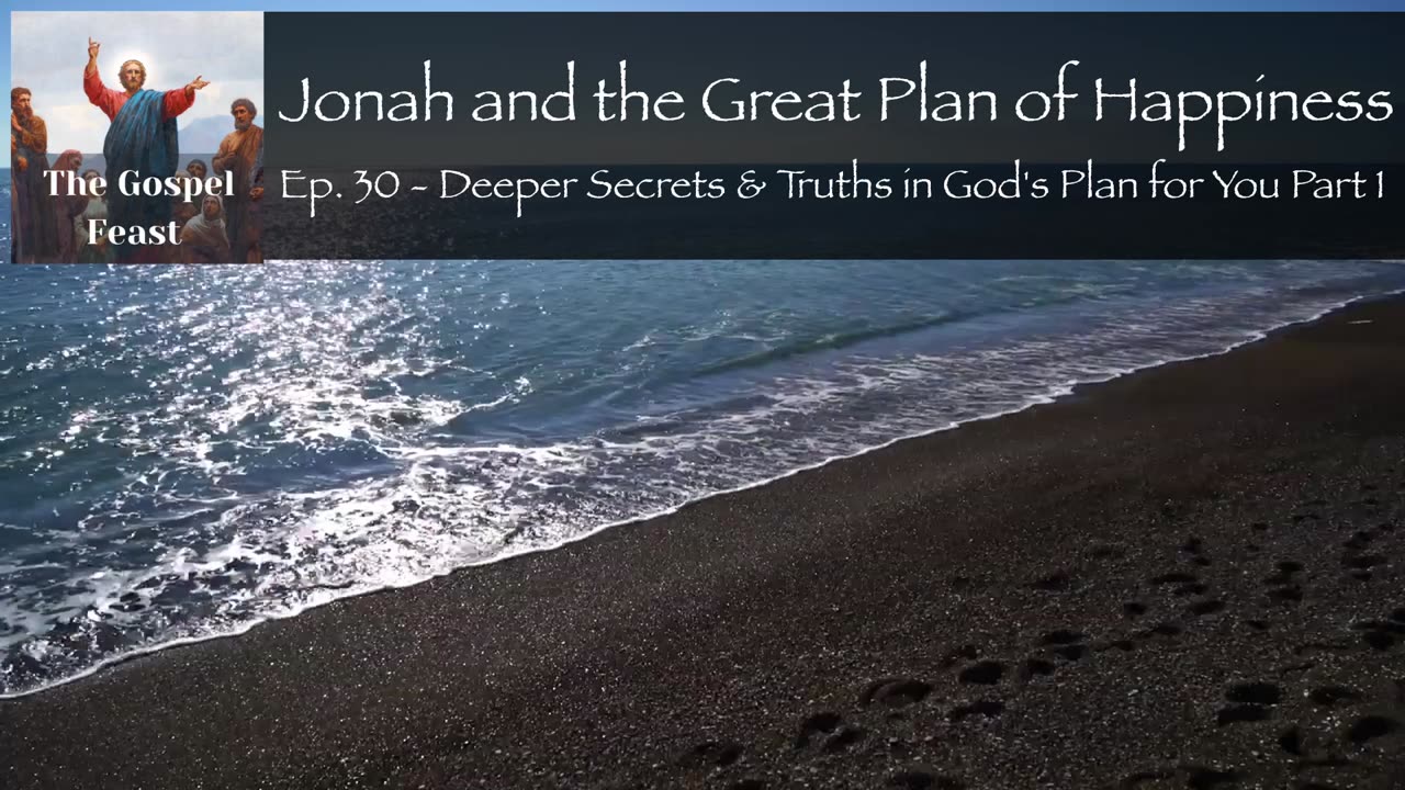 Ep. 30 - Deeper Secrets & Truths in God's Plan for You Part 1