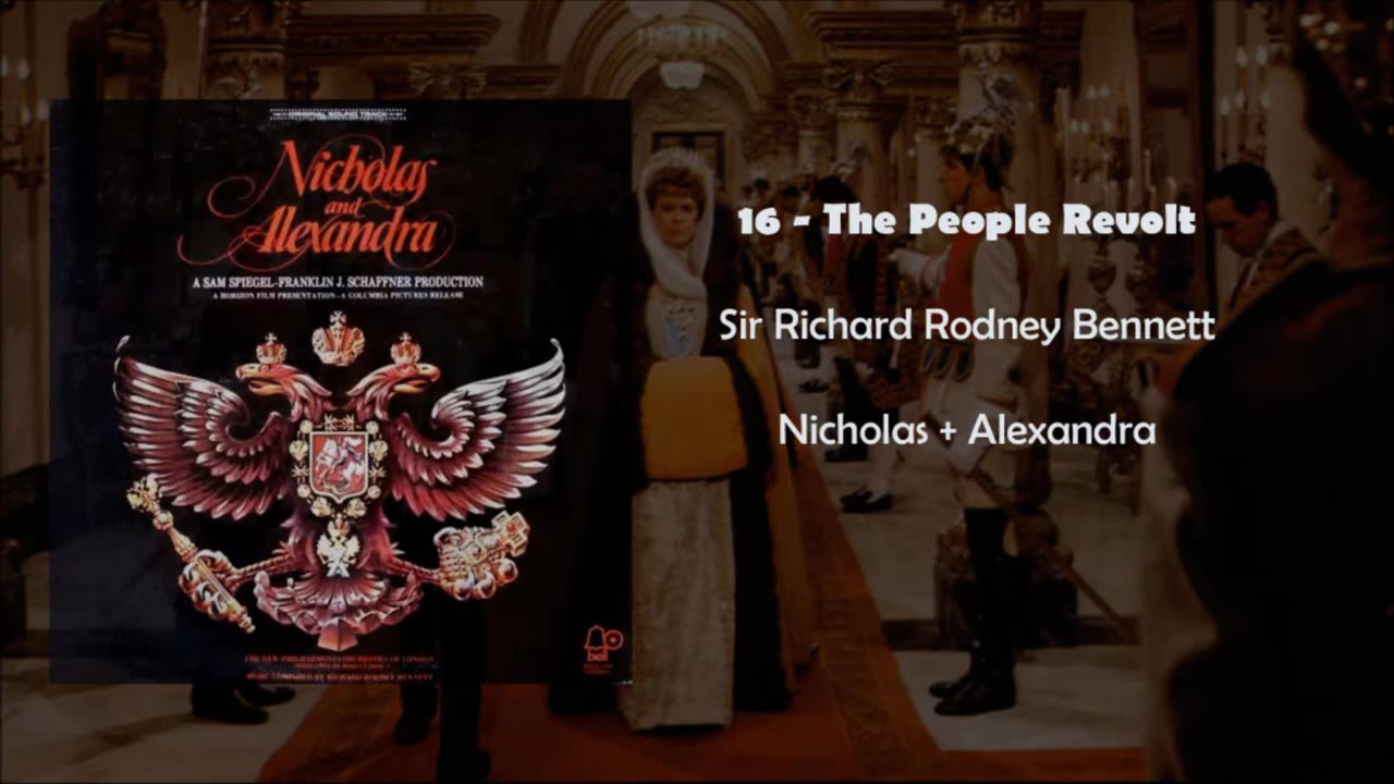 16 The People Revolt - Richard Rodney Bennett - Nicholas and Alexandra Soundtrack -1971