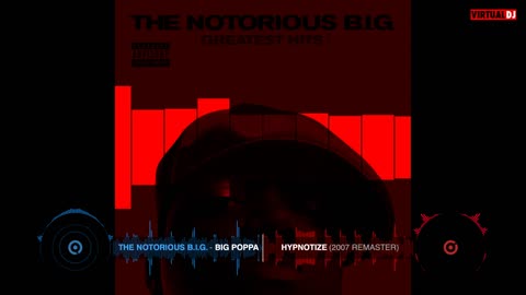 Big poppa- Hypnotize -- the notorious B.I.G