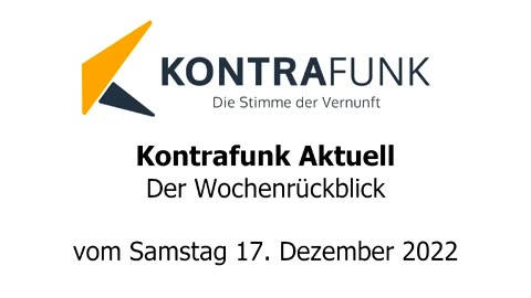 Der Wochenrückblick vom 17. Dezember 2022