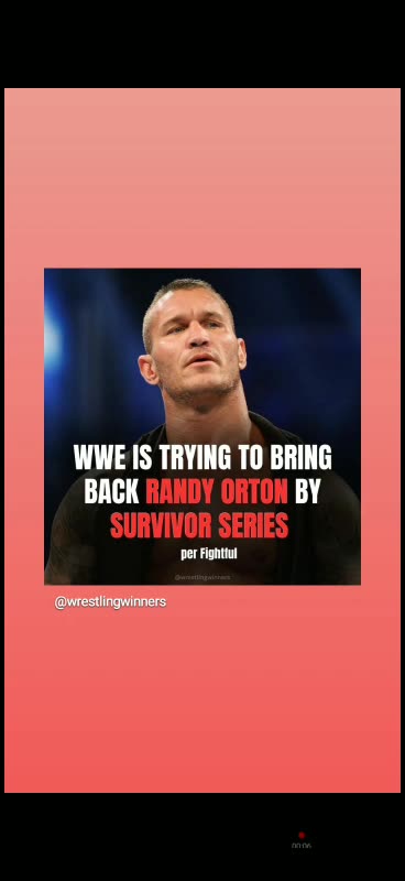 Randy Orton possible coming to wwe survivors rumors 10/18/23