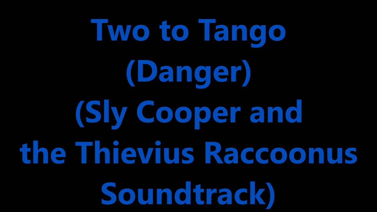 Gaming | Two to Tango (Danger) Looped - Sly Cooper and the Thievius Raccoonus (2002)