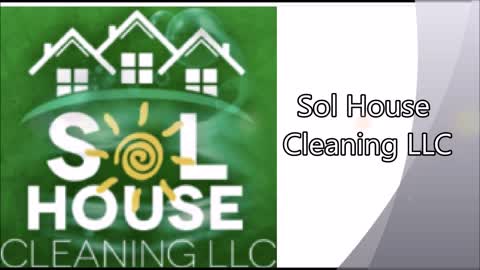 Sol House Cleaning LLC - (360) 587-0931