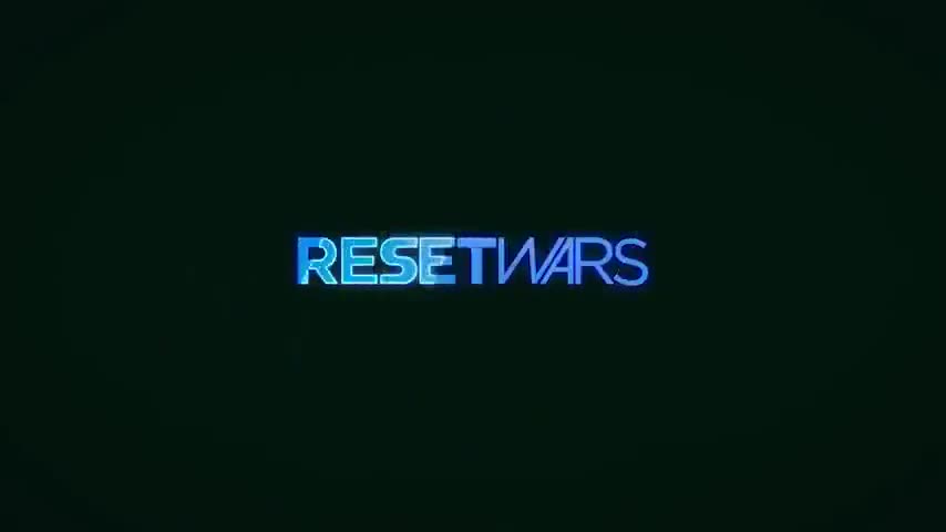 Reset Wars - 4 of 5