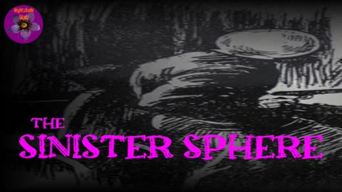 The Sinister Sphere | A Moon Man Detective Story | Nightshade Diary Podcast