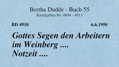 BD 4910 - GOTTES SEGEN DEN ARBEITERN IM WEINBERG .... NOTZEIT ....