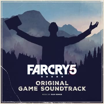 Dan Romer - Now That This Old World Is Ending ｜ Far Cry 5 ： Original Game Soundtrack