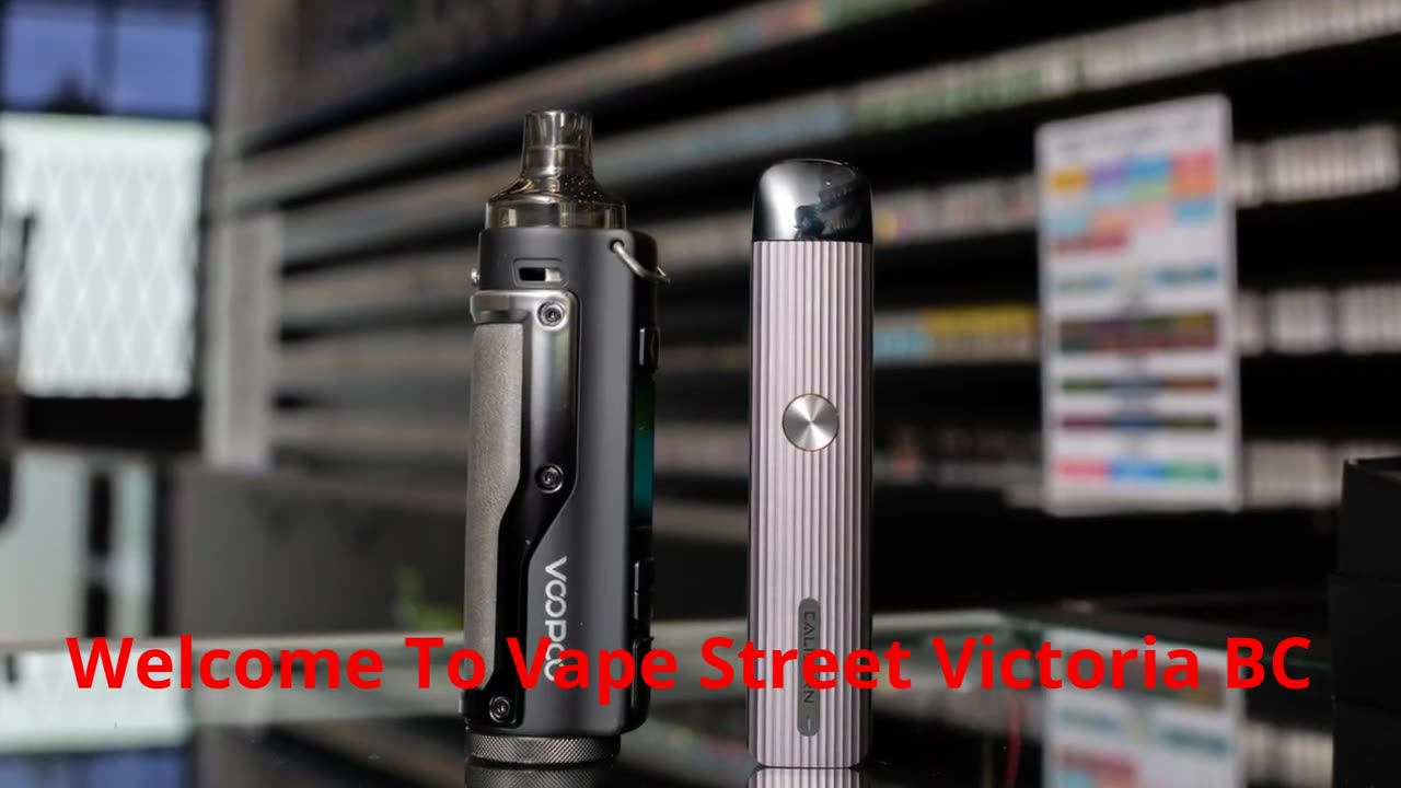 Vape Street - Premier Vape Shop in Victoria, BC