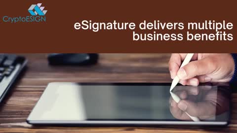Business benefits from moving to eSignature.