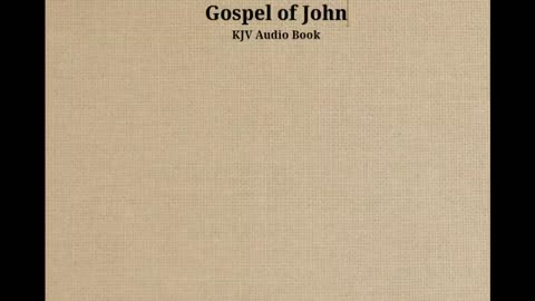 Gospel of John - Ch 3 - KJV