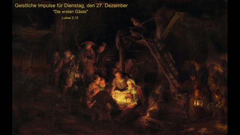 Geistliche Impulse für Dienstag, den 27. Dezember