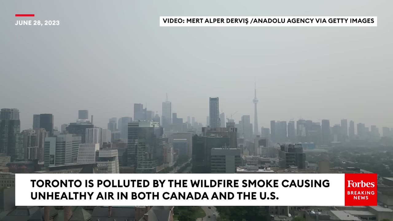 Toronto Experiences Unhealthy Air Caused By Wildfire Smoke