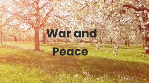 War and Peace