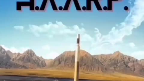 HAARP weather manipulation.
