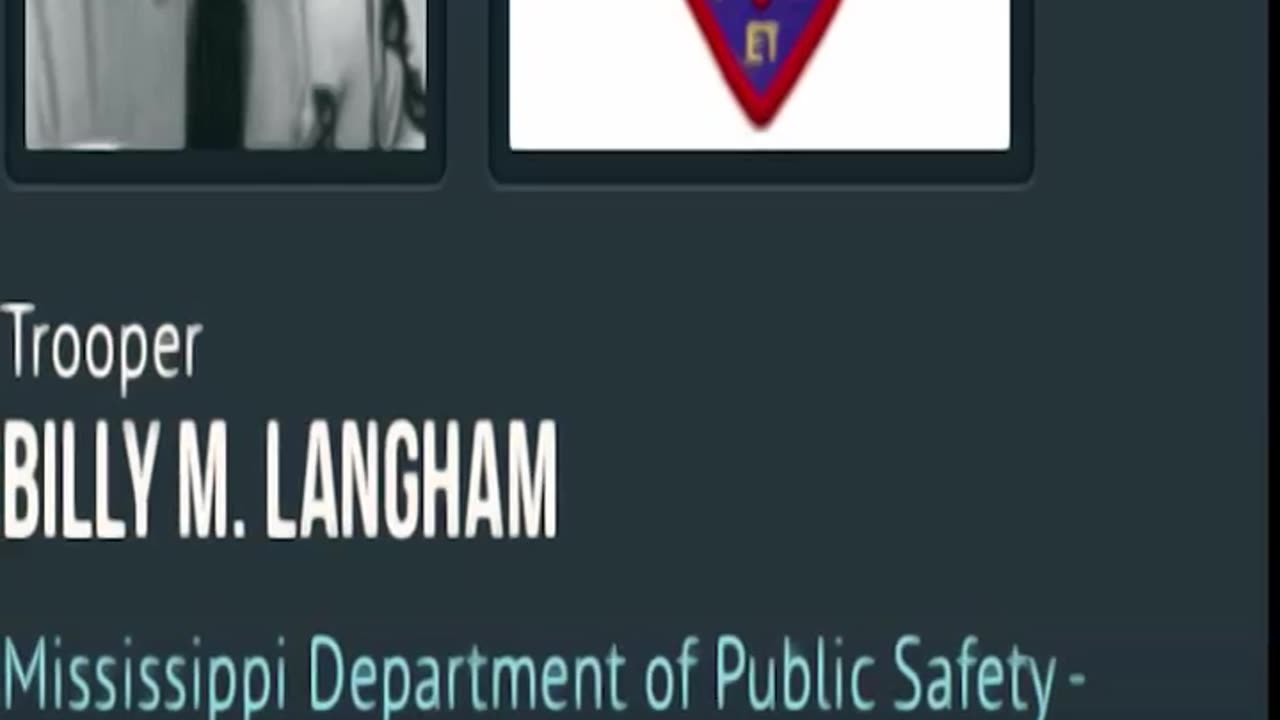 TROOPER BILLY LANGHAM: MISSISSIPPI HIGHWAY PATROL