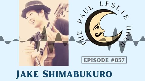 Jake Shimabukuro Interview on The Paul Leslie Hour