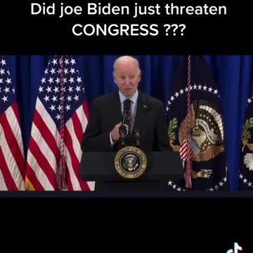 Biden admission of threatening Congress.
