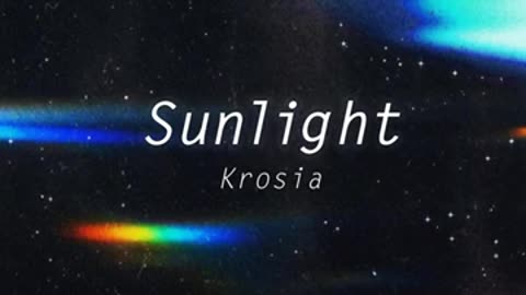 Krosia ~ Sunlight