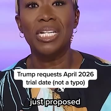 Trump requests 2026 trial (not a typo)