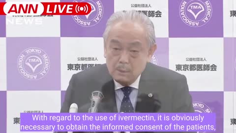 Tokyo’s Medical Assoc. Chairman: Now is the Time to Use Ivermectin