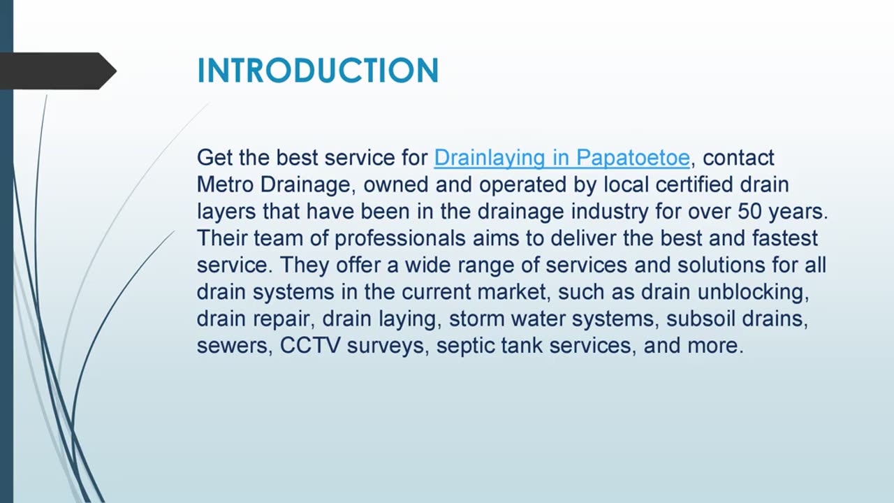 Get the best service for Drainlaying in Papatoetoe