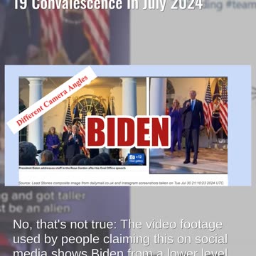 Fact Check: Biden Did NOT Become Taller After Several Days Of COVID-19 Convalescence In July 2024