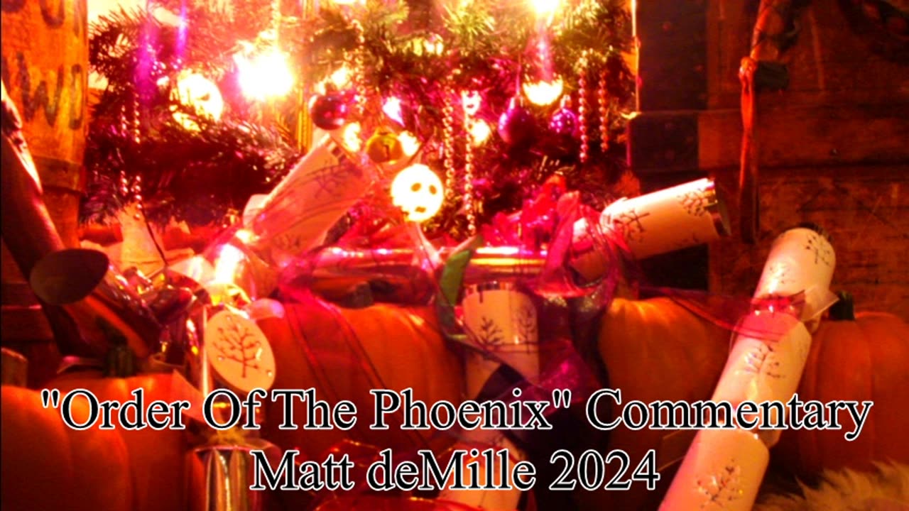 Matt deMille Movie Commentary 465: Harry Potter And The Order Of The Phoenix