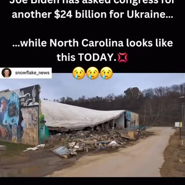 Biden Asks Congress For Another $24B For Ukraine While NC Still Needs Help