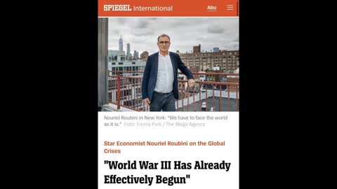 The American economist Nouriel Roubini: "WWIII is on."