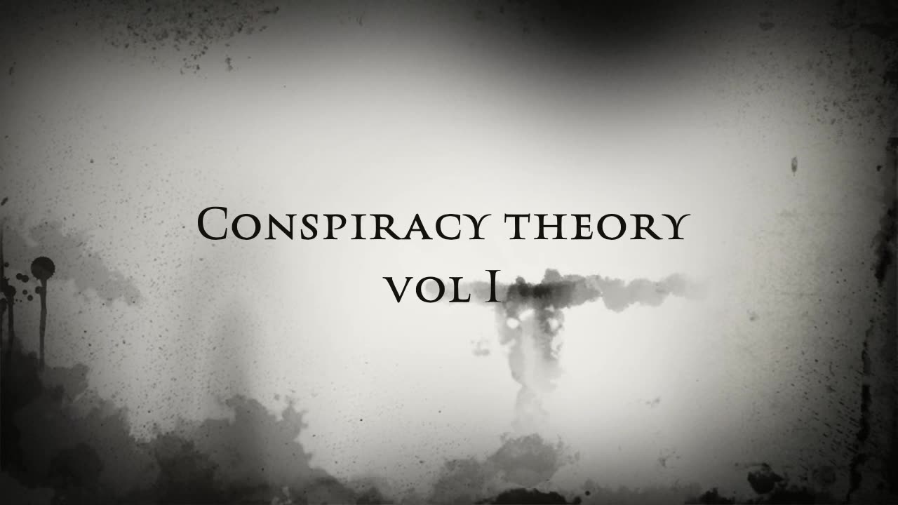 CONSPIRACY THEORY PART I - TEASER TRAILER