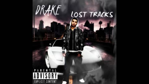 Drake - Lost Tracks Mixtape