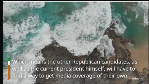When Trump sucks all the oxygen in the race