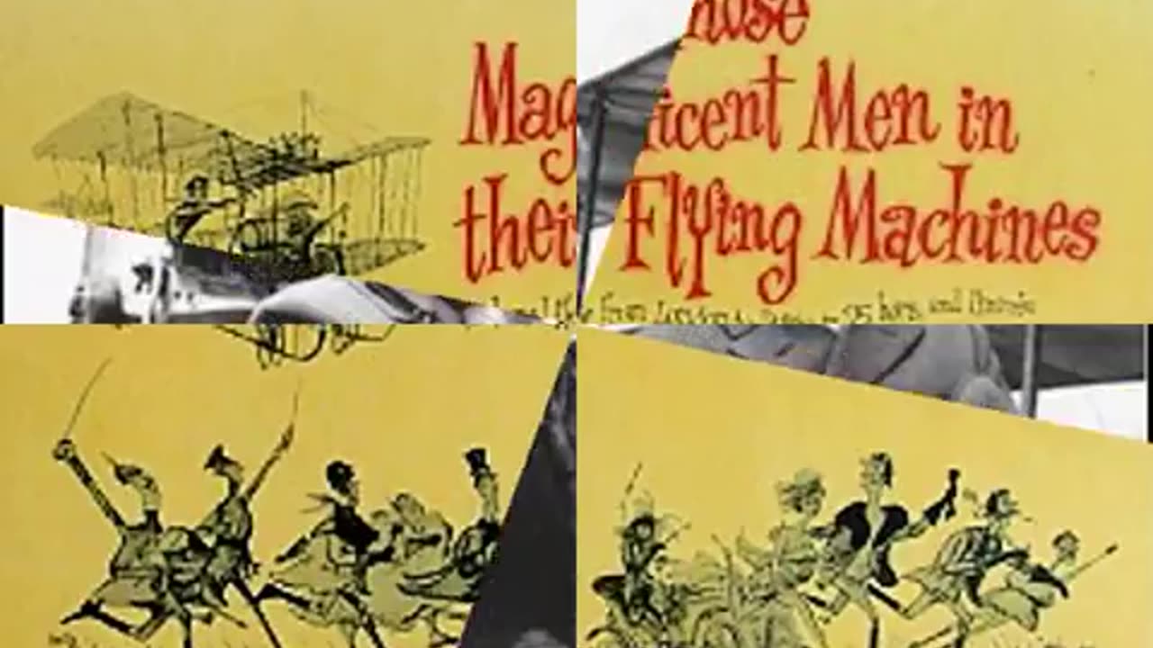 Those Magnificent Men in their Flying Machines