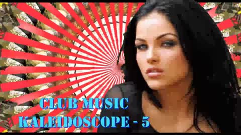 Club Music Kaleidoscope - 5