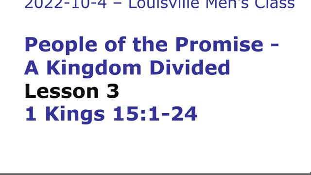 Lecture - A Kingdom Divided - Week 3 - 1 Kings 15.1-24