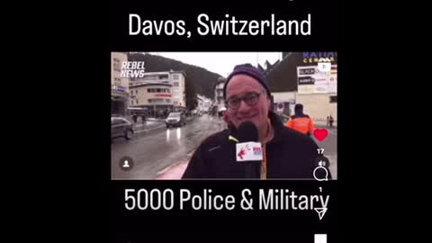 WEF hires 5000 military and police security because they are so well beloved