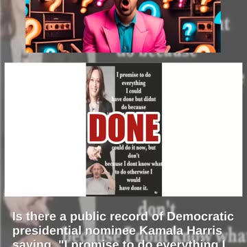 Fact Check: NO Evidence Harris Said 'I Promise To Do Everything I Could Have Done But Didn't Do'