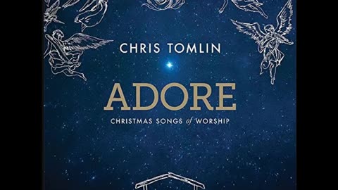 "Noel" by Chris Tomlin featuring Lauren Daigle