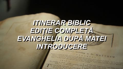 Matei Introducere | Itinerar Biblic | Episodul 59