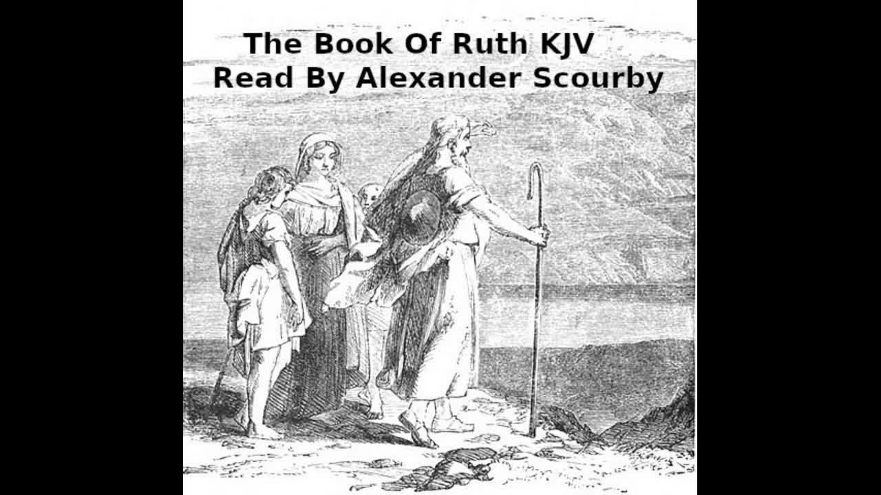 The Book Of Ruth KJV Read By Alexander Scourby